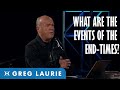 The Events of the End Times (With Greg Laurie and Don Stewart)