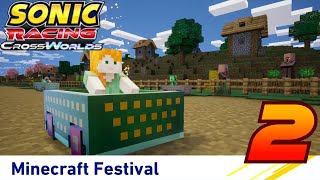 Sonic Racing:Crossworlds - Minecraft Festival Day 2