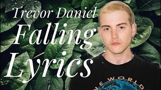 Trevor Daniel - Falling (Lyrics)-English song