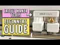 Cricut Maker Tools Beginners Guide