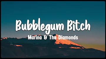 Bubblegum Bitch - Marina & The Diamonds [Vietsub + Lyrics]