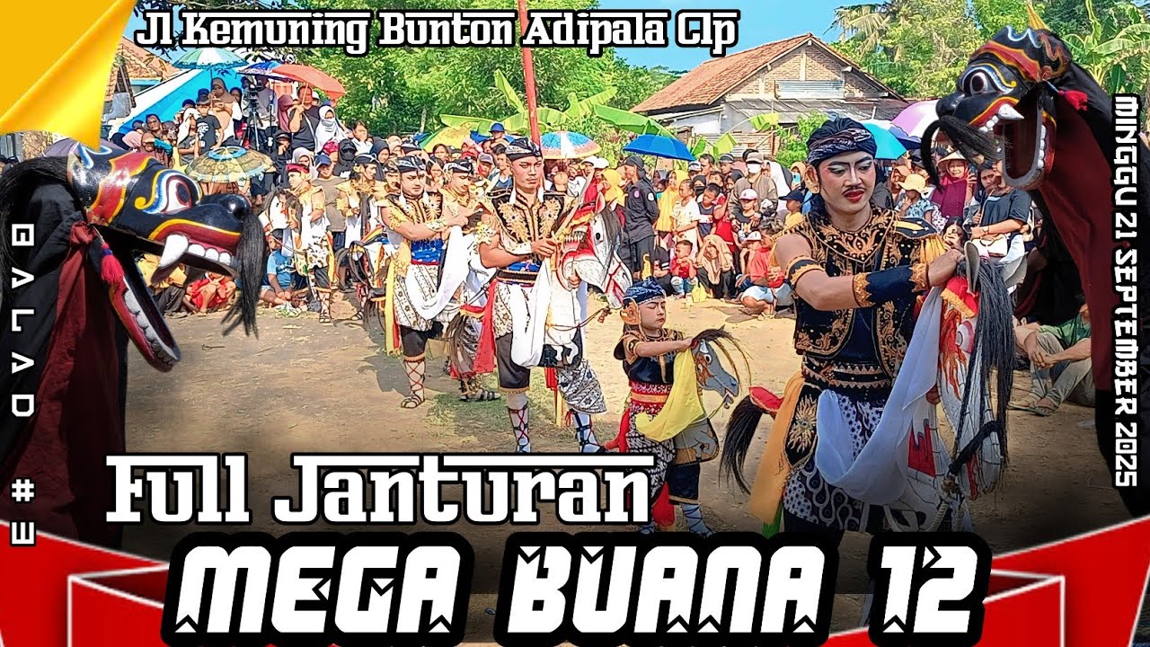 EBEG MEGA BUANA 12 BALAD 3 FULL JANTURAN ||Jl Kemuning Bunton Adipala Cilacap