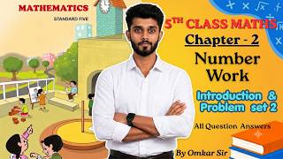 Class 5 Maths Chapter 2 | Number Work  Problem Set 2 | Easy Explanation #5thclass #maths