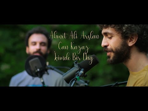 Ahmet Ali Arslan & Can Kazaz - İçimde Bir Dağ I Bahçeden I Canlı Performans