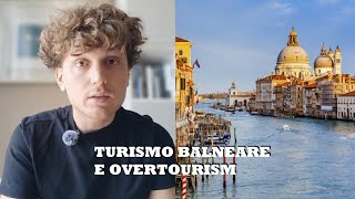 Turismo balneare e Overtourism | Riflessioni Ep.2