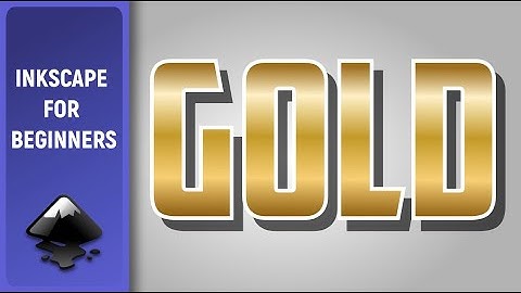 Create Gold Text in Inkscape. Tutorial for beginners