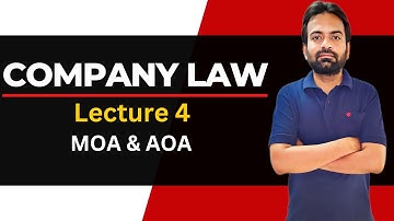 Company law | Lecture-4 MOA and AOA