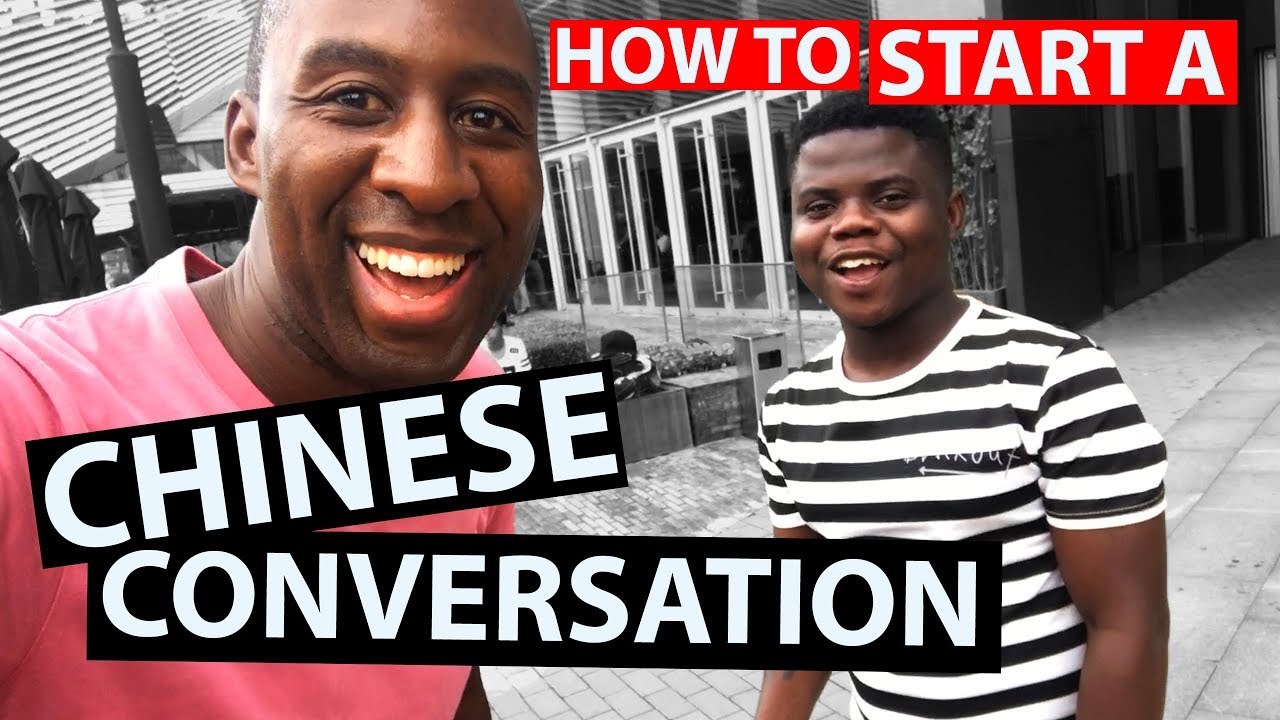 How To Start A Conversation In Chinese How To Say Hello In Chinese 