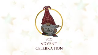 2025 Advent Celebration - DAY 24