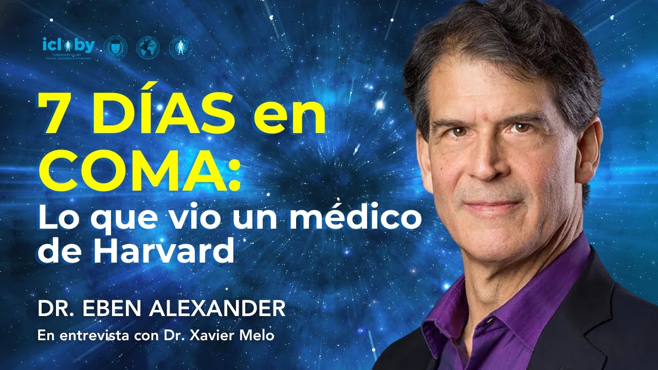 CIENCIA y MISTERIO: lo que vio el doctor de HARVARD al MORIR | Eben Alexander