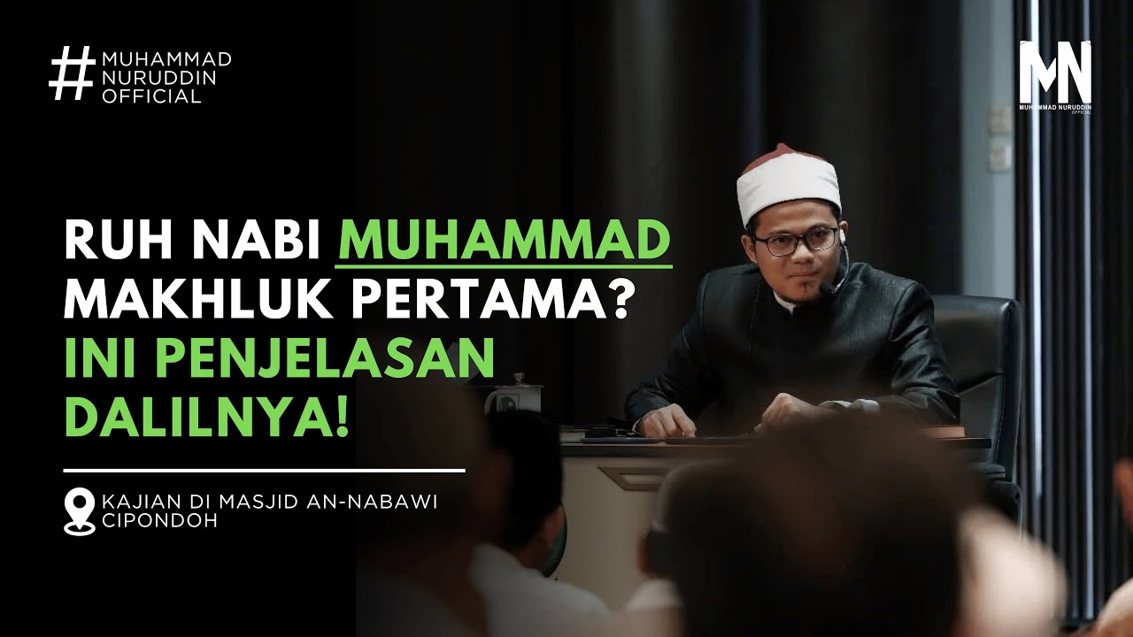 Benarkah Ruh Nabi Muhammad Saw Adalah Makhluk Pertama?