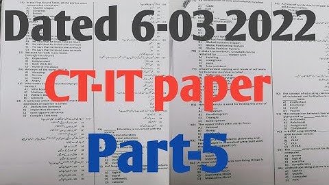 Etea CT-it paper Dated 6 March 2022 Part-5| Part-05 ct it test