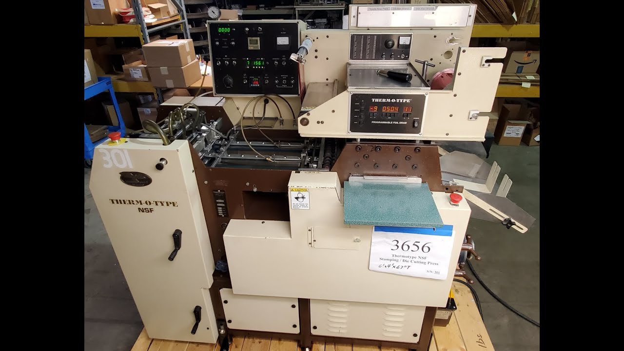 Thermotype NSF Hot Foil Stamping Press Inventory 3656 YouTube