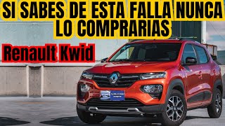 LA PEOR FALLA DEL RENAULT KWID