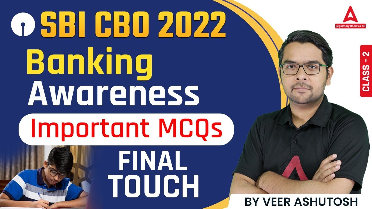 SBI CBO 2022 Banking Awareness Important MCQs Final Touch YouTube sbi-cbo-2022-banking-awareness-important-mcqs-final-touch-youtube