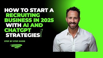 How to Start a Recruiting Business From Scratch in 2025 with AI and ChatGPT Strategies | Blueprint