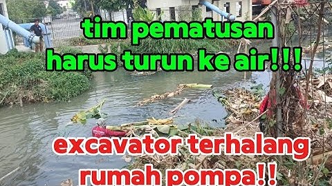 "EXCAVATOR TERHALANG RUMAH POMPA!! TIM PEMATUSAN TURUN!!! 