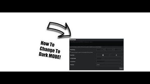How To Change Your Theme In  ROBLOX EASY! DARK MODE!