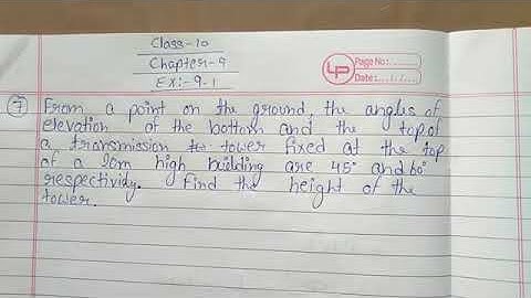 Class 10 || Chapter 9.1 Some Application of Trigonometry || Question no. 7