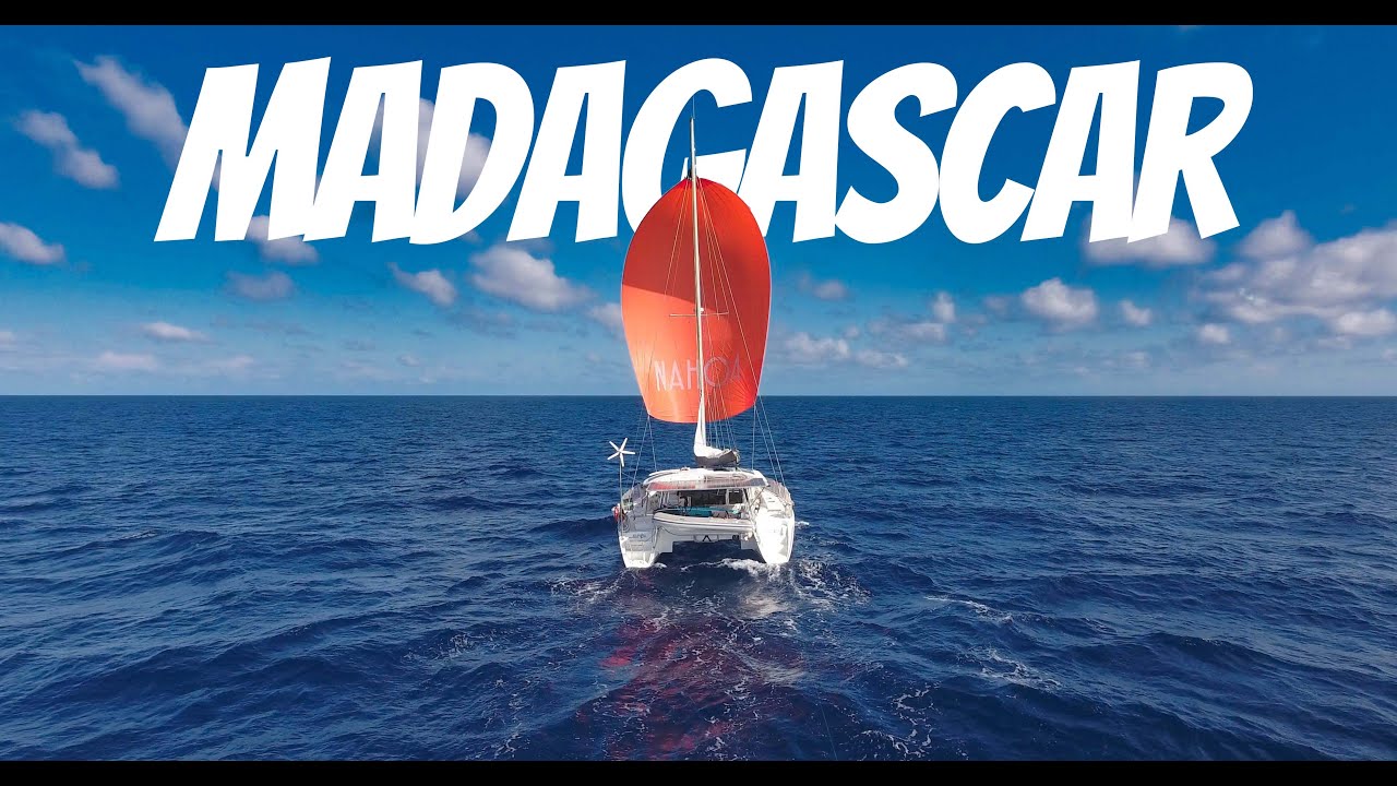 Sailing to MADAGASCAR!