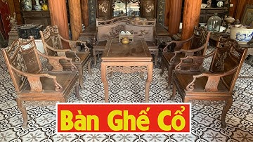 Bộ Bàn Ghế Cổ Lối Huế - Hàng Sưu Tầm Cực Đẹp | Đồ Gỗ Mai Toàn