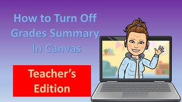 Turn Off the Grade Average in Canvas and Student View of Grades Tab