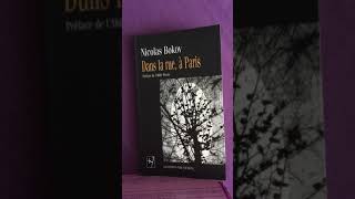 Passage extrait du livre de Nicolas Bokov «  Dans la rue à Paris . »