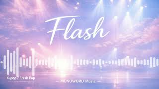 Flash - A Soft Glow in the Moment You’re Finally Seen｜MONOWORD Music screenshot 5