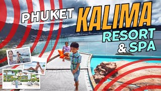 KALIMA RESORT & SPA | PHUKET