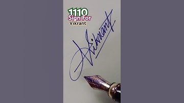 1110How to Create a Stylish Sign for Vikrant ✍️ | SignTutorial#VikrantSign#NameSign #CalligraphyReel