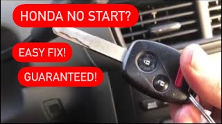 Honda No Start EASY FIXES. Top 3 Reasons Why Your Honda Won’t Start. NEW BATTERY? BROKEN KEY?