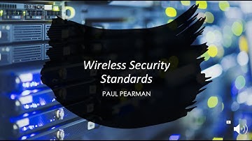 802.11 Wireless Security Standards