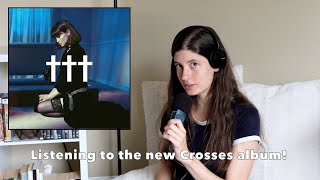 My First Time Listening to Goodnight, God Bless, I Love U, Delete. by Crosses (†††) | My Reaction