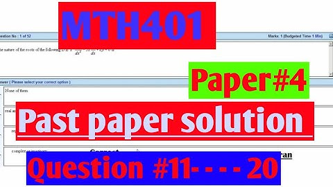 MTH401 :Past paper solution ||Paper#4||Question #11 - - - 20|| Maths by Zahfran