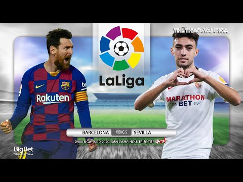 Video [NHẬN ĐỊNH BÓNG ĐÁ] Barcelona - Sevilla (2h00 ngày... - youtube