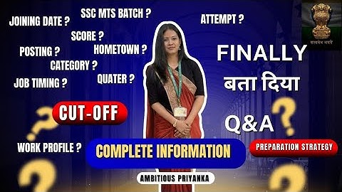 “SSC MTS Q&A 2025 | My Score | Category | Posting | Department | Cut off | Work profile | Joining |"