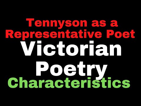 Victorian Poetry in English Literature II Tennyson as a Representative Poet of Victorian Age