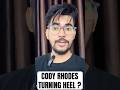 WWE Cody Rhodes Turning Heel Confirmed At SummerSlam Wwe Shorts Romanreigns WWE Cody Rhodes Turning Heel Confirmed At SummerSlam Wwe Shorts Romanreigns