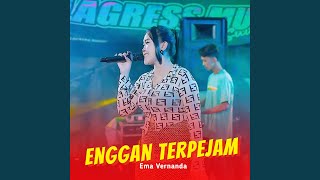 Enggan Terpejam