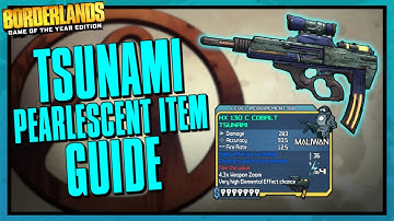 Pearlescent Item Guide | Tsunami | Borderlands