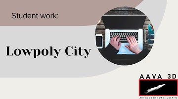 3D Lowpoly City || AVAA 3D Student Work