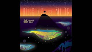 Coconut Wolf - "Digging the Moor"