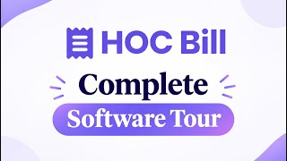 Full HOC Bill — Complete Software Tour  News