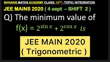 Q) The minimum value of 2^sinx + 2^cosx is :#jee #maths #jee2026 #mathematics #jeeadvanced #jeemaths