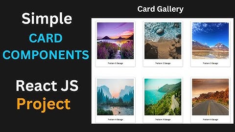 How To Create a React JS Card Component | React JS Tutorial For Beginners | React JS Project