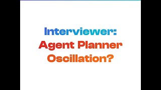 Famous Interviewer: How do you stop an agent's planner from path oscillation? Net Worth
