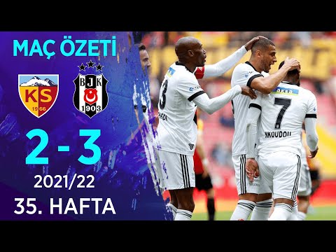 Yukatel Kayserispor 2-3 Beşiktaş MAÇ ÖZETİ | 35. Hafta - 2021/22