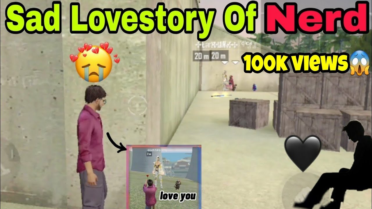 The Sad Lovestory Of Alok Nerd 💔 FreeFire Heart Touching Lovestory Of Nerd Story Free Fire