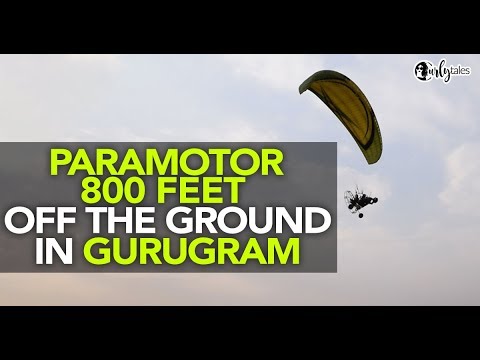 Fly High Through This Paramotoring Experience By Flyboy In Gurugram | Curly Tales