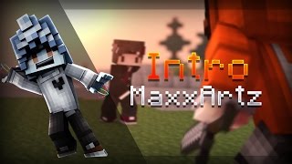 INTRO FOR MaxxArtz #011 #MaxxC1